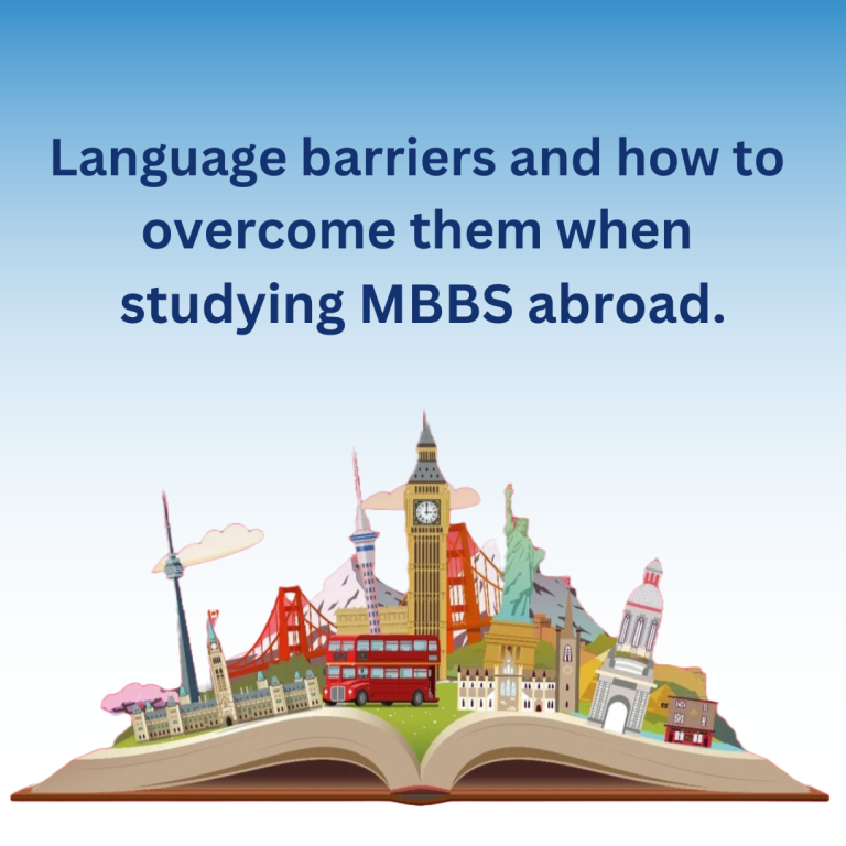 Language barriers and how to overcome them when studying MBBS abroad